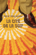 Cité de la soif (La)